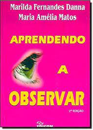 APRENDENDO A OBSERVAR